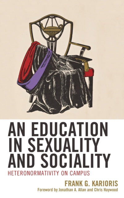 Book cover of: Education in Sexuality and Sociality. By: Frank G. Karioris