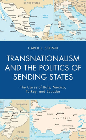 Transnationalism and the Politics of Sending States
