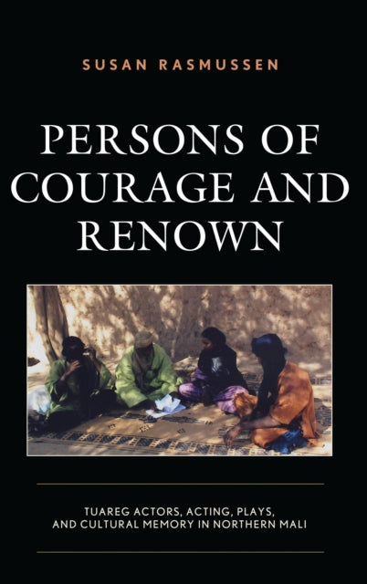 Book cover of: Persons of Courage and Renown. By: Susan Rasmussen
