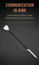 Book cover of: Communication in Kink. By: Atay MANNING