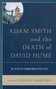 Book cover of: Adam Smith and the Death of David Hume. By: Dennis C. Rasmussen