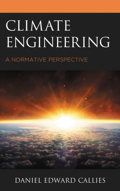 Book cover of: Climate Engineering. By: Daniel Edward Callies
