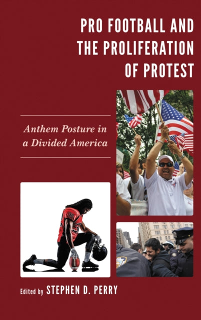Book cover of: Pro Football and the Proliferation of Protest