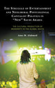 Book cover of: Struggle of Entertainment and Neoliberal Postcolonial Capitalist Politics in "New" Saudi Arabia. By: Anas M. Alahmed