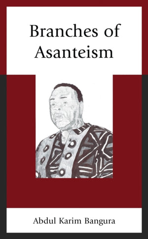 Branches of Asanteism