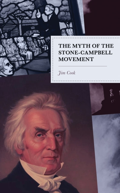 The Myth of the Stone-Campbell Movement