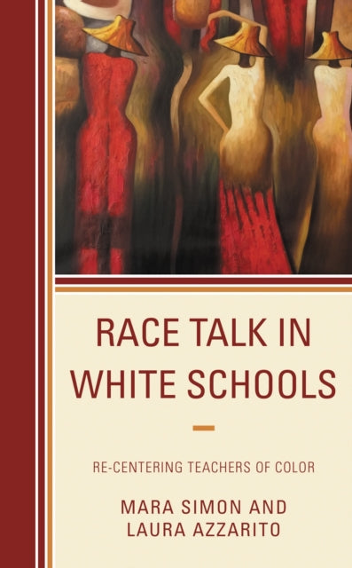 Book cover of: Race Talk in White Schools. By: Mara Simon