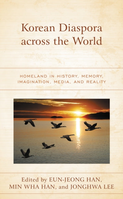 Book cover of: Korean Diaspora across the World. By: Eun-Jeong Han