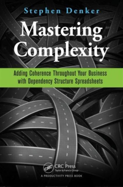 Book cover of: Mastering Complexity. By: Stephen Denker