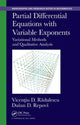 Book cover of: Partial Differential Equations with Variable Exponents. By: Vicenţiu D. Rădulescu