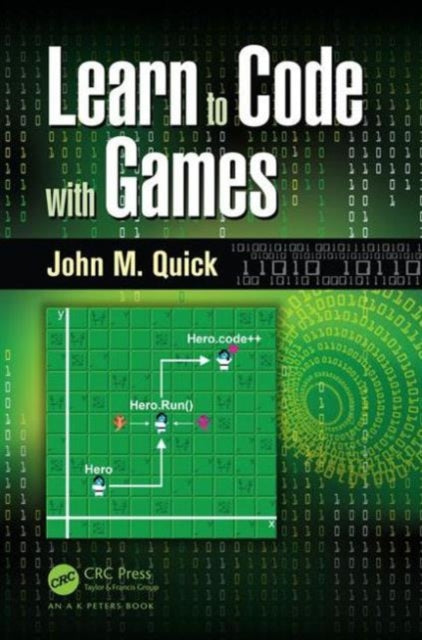 Book cover of: Learn to Code with Games. By: John M. Quick