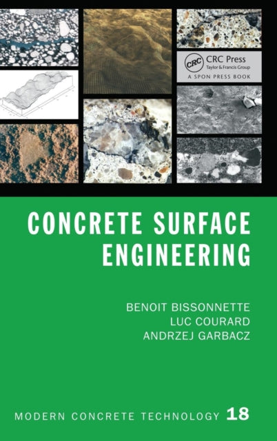 Book cover of: Concrete Surface Engineering. By: Benoit Bissonnette