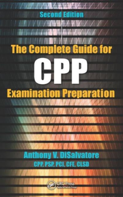 The Complete Guide for CPP Examination Preparation