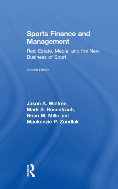 Book cover of: Sports Finance and Management. By: Jason A. Winfree