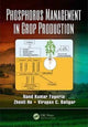 Book cover of: Phosphorus Management in Crop Production. By: N. K. Fageria