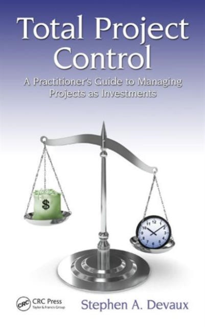 Book cover of: Total Project Control. By: Stephen A. Devaux