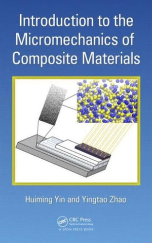 Introduction to the Micromechanics of Composite Materials