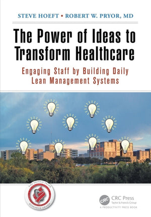 Power of Ideas to Transform Healthcare