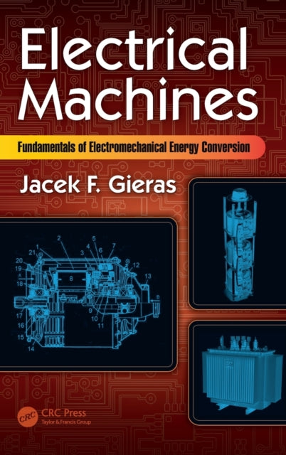 Book cover of: Electrical Machines. By: Jacek F. Gieras