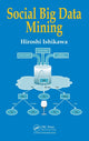 Book cover of: Social Big Data Mining. By: Hiroshi Ishikawa