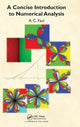 Book cover of: Concise Introduction to Numerical Analysis. By: A. C. Faul