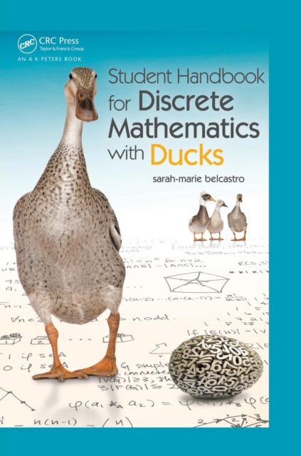 Book cover of: Student Handbook for Discrete Mathematics with Ducks. By: sarah-marie belcastro
