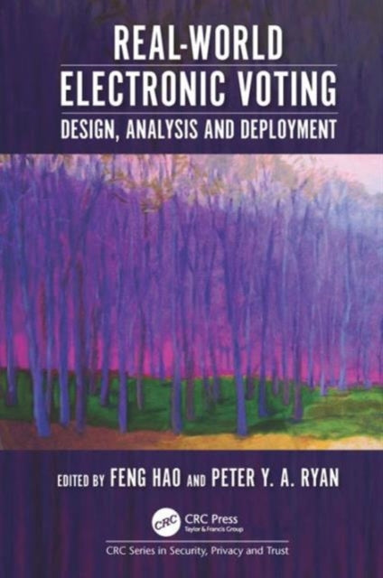 Book cover of: Real-World Electronic Voting. By: Feng Hao