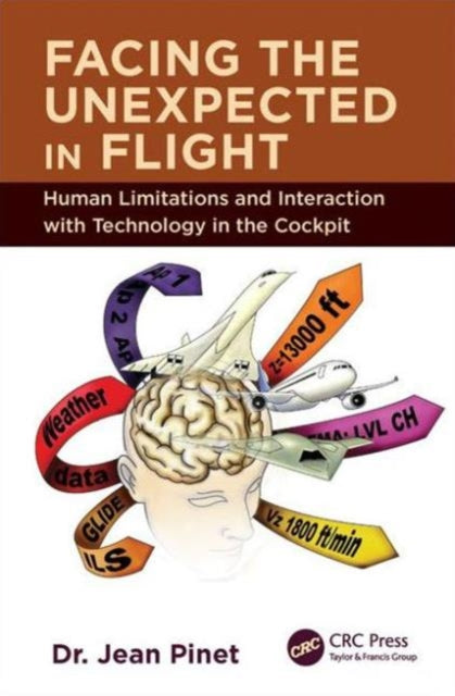 Book cover of: Facing the Unexpected in Flight. By: Jean Pinet