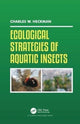 Book cover of: Ecological Strategies of Aquatic Insects. By: Charles W. Heckman