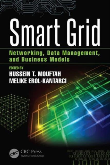 Book cover of: Smart Grid. By: Hussein T. Mouftah
