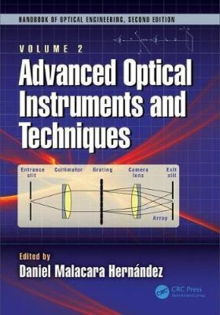 Book cover of: Advanced Optical Instruments and Techniques. By: Daniel Malacara