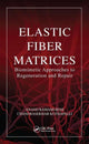 Book cover of: Elastic Fiber Matrices. By: Anand Ramamurthi