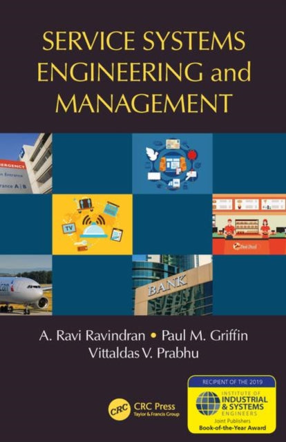 Book cover of: Service Systems Engineering and Management. By: A. Ravi Ravindran
