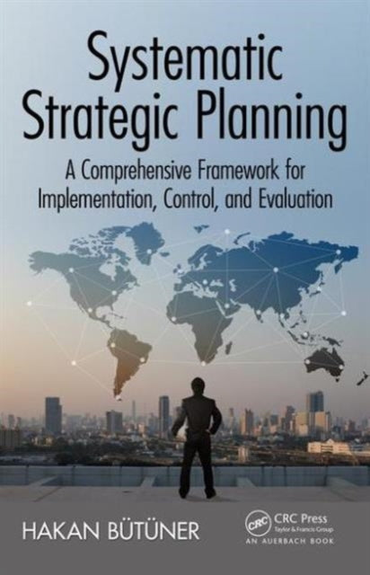 Book cover of: Systematic Strategic Planning. By: Hakan Butuner