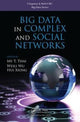 Book cover of: Big Data in Complex and Social Networks. By: My T. Thai