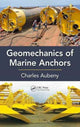 Book cover of: Geomechanics of Marine Anchors. By: Charles Aubeny