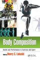 Book cover of: Body Composition. By: Henry Charles Lukaski