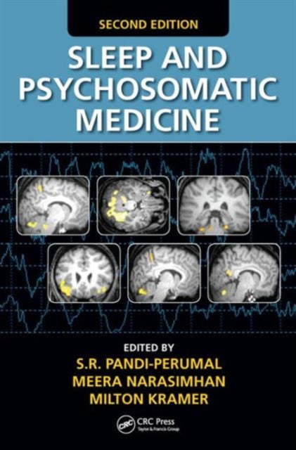 Book cover of: Sleep and Psychosomatic Medicine. By: S. R. Pandi-Perumal