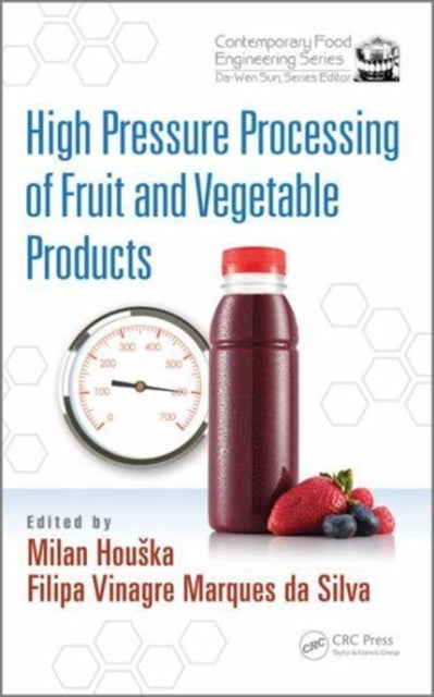 Book cover of: High Pressure Processing of Fruit and Vegetable Products. By: Milan Houska