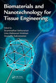 Book cover of: Biomaterials and Nanotechnology for Tissue Engineering. By: Swaminathan Sethuraman