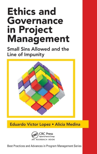 Book cover of: Ethics and Governance in Project Management. By: Eduardo Victor Lopez