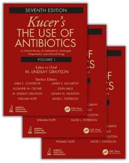 Book cover of: Kucers' The Use of Antibiotics. By: M. Lindsay Grayson