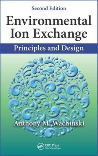 Book cover of: Environmental Ion Exchange. By: Anthony M. Wachinski