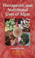 Therapeutic and Nutritional Uses of Algae