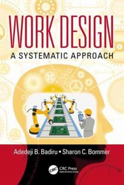 Book cover of: Work Design. By: Adedeji Bodunde Badiru