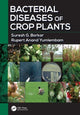Book cover of: Bacterial Diseases of Crop Plants. By: Suresh G. Borkar