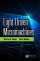 Book cover of: Light Driven Micromachines. By: George K. Knopf