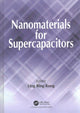 Book cover of: Nanomaterials for Supercapacitors. By: Ling Bing Kong