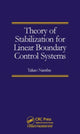 Book cover of: Theory of Stabilization for Linear Boundary Control Systems. By: Takao Nambu