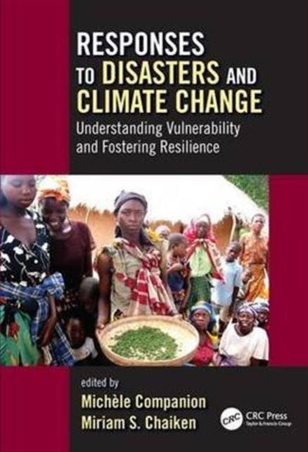 Book cover of: Responses to Disasters and Climate Change. By: Miriam S. Chaiken
